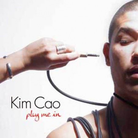 Kim Cao – Plug Me In