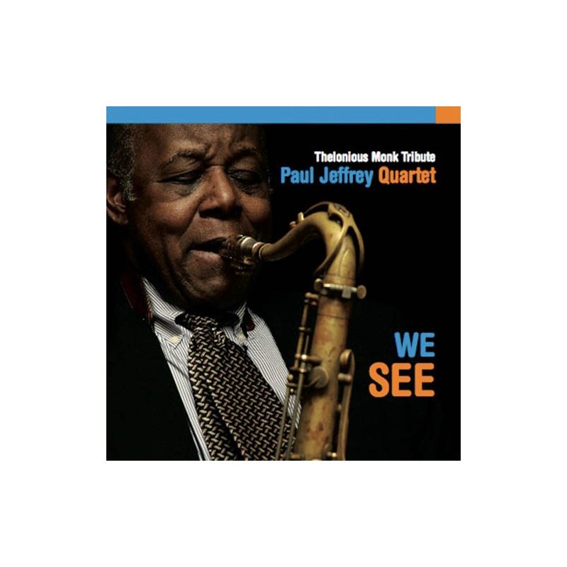 Paul Jeffrey Quartet – We See