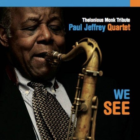 Paul Jeffrey Quartet – We See